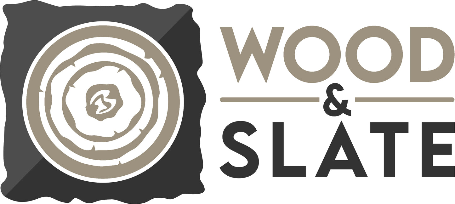 Wood & Slate